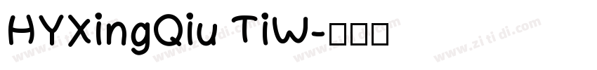 HYXingQiu TiW字体转换